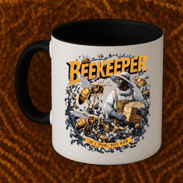 Beekeeper If I Run You Run Apiculture Bee Keeper Beekeeping Bee Lovers Honeybees Mug