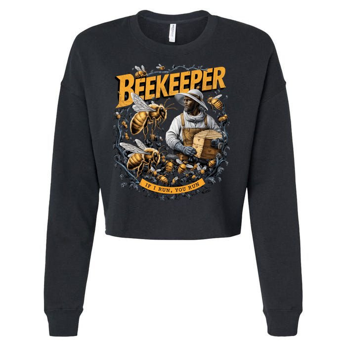 Beekeeper If I Run You Run Apiculture Bee Keeper Beekeeping Bee Lovers Honeybees Cropped Pullover Crew