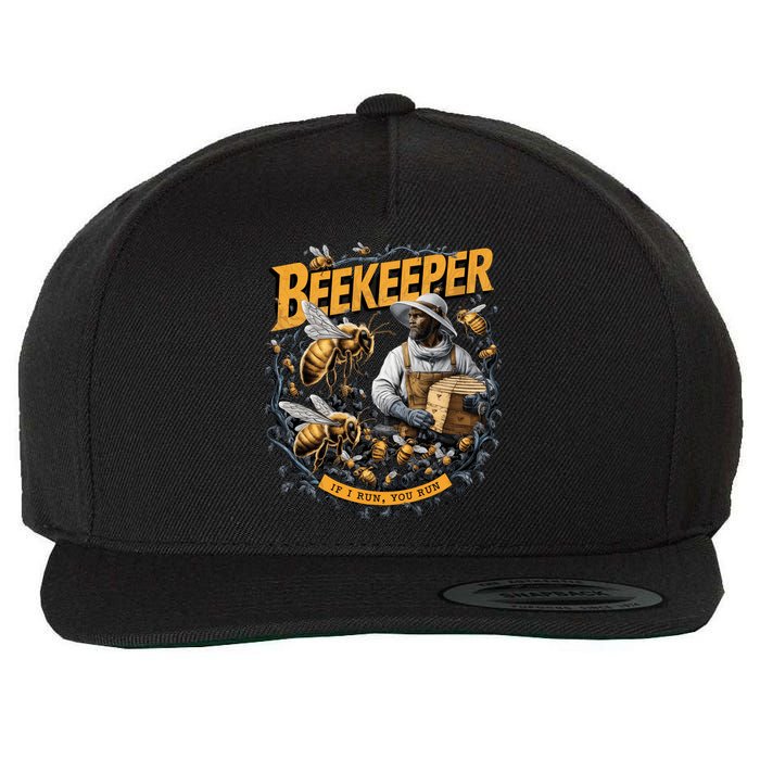 Beekeeper If I Run You Run Apiculture Bee Keeper Beekeeping Bee Lovers Honeybees Wool Snapback Cap