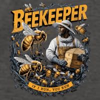Beekeeper If I Run You Run Apiculture Bee Keeper Beekeeping Bee Lovers Honeybees Vector Backpack