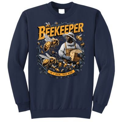 Beekeeper If I Run You Run Apiculture Bee Keeper Beekeeping Bee Lovers Honeybees Sweatshirt