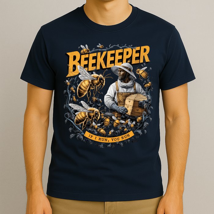 Beekeeper If I Run You Run Apiculture Bee Keeper Beekeeping Bee Lovers Honeybees T-Shirt