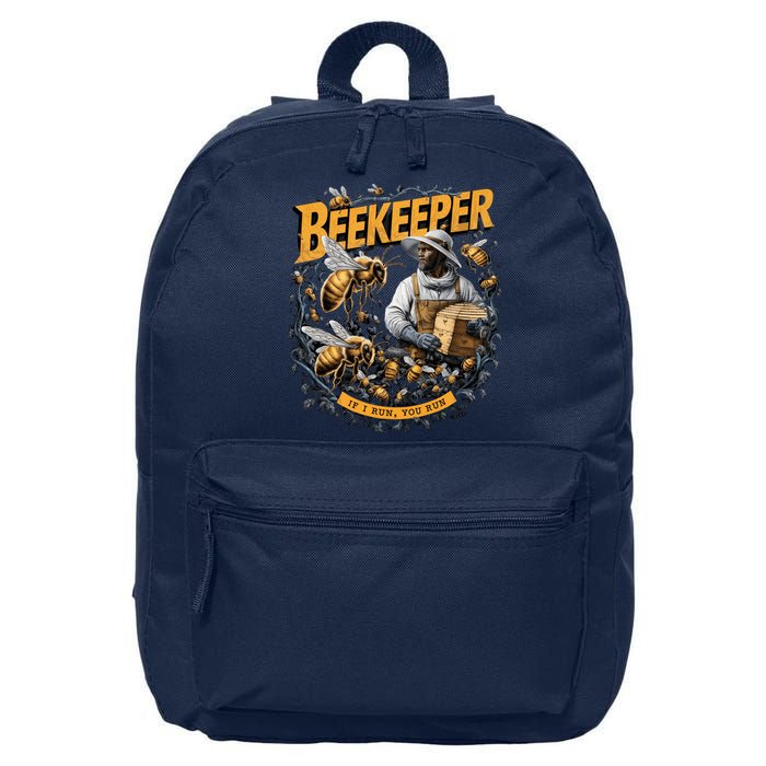 Beekeeper If I Run You Run Apiculture Bee Keeper Beekeeping Bee Lovers Honeybees 16 in Basic Backpack