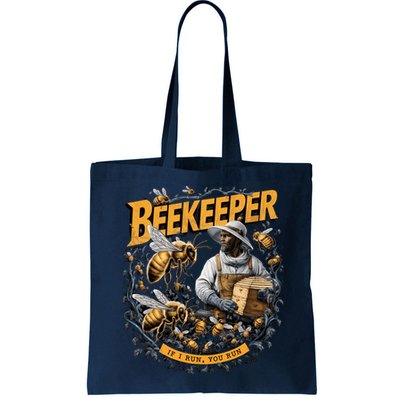 Beekeeper If I Run You Run Apiculture Bee Keeper Beekeeping Bee Lovers Honeybees Bag