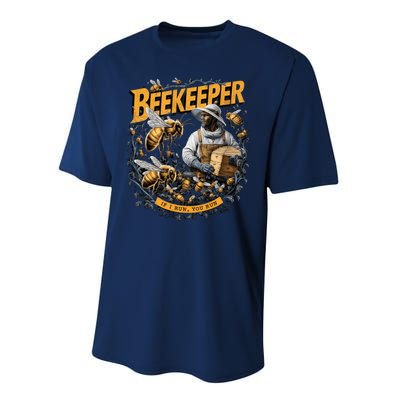 Beekeeper If I Run You Run Apiculture Bee Keeper Beekeeping Bee Lovers Honeybees Performance Sprint T-Shirt