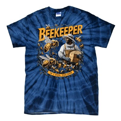 Beekeeper If I Run You Run Apiculture Bee Keeper Beekeeping Bee Lovers Honeybees Tie-Dye T-Shirt