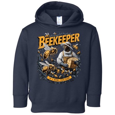 Beekeeper If I Run You Run Apiculture Bee Keeper Beekeeping Bee Lovers Honeybees Toddler Hoodie