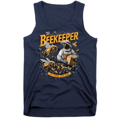 Beekeeper If I Run You Run Apiculture Bee Keeper Beekeeping Bee Lovers Honeybees Tank Top