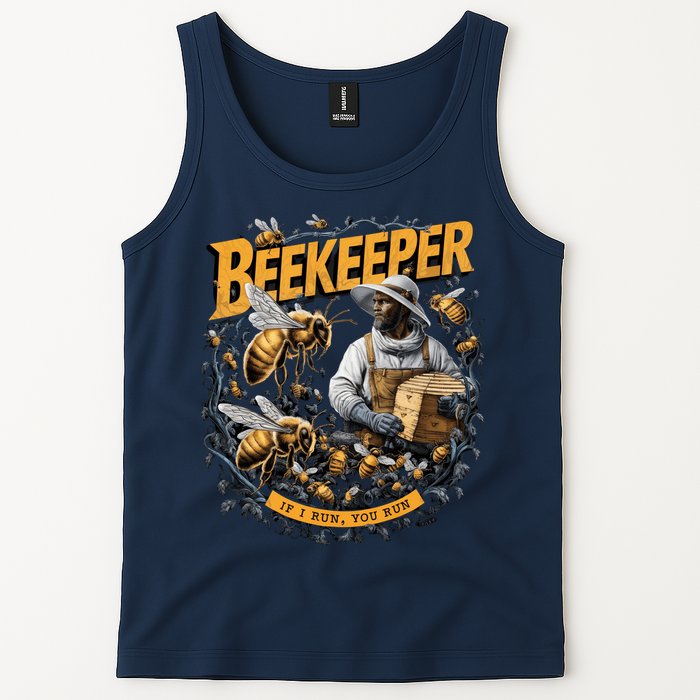 Beekeeper If I Run You Run Apiculture Bee Keeper Beekeeping Bee Lovers Honeybees Tank Top