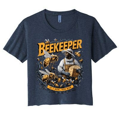Beekeeper If I Run You Run Apiculture Bee Keeper Beekeeping Bee Lovers Honeybees Crop Top