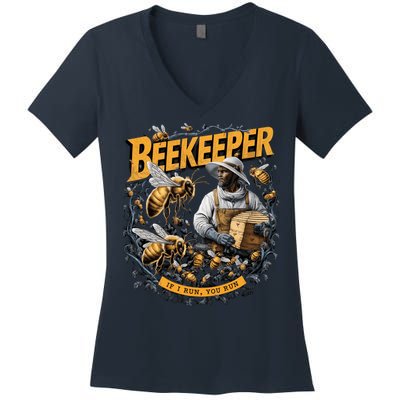 Beekeeper If I Run You Run Apiculture Bee Keeper Beekeeping Bee Lovers Honeybees Women's V-Neck T-Shirt