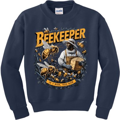 Beekeeper If I Run You Run Apiculture Bee Keeper Beekeeping Bee Lovers Honeybees Kids Sweatshirt