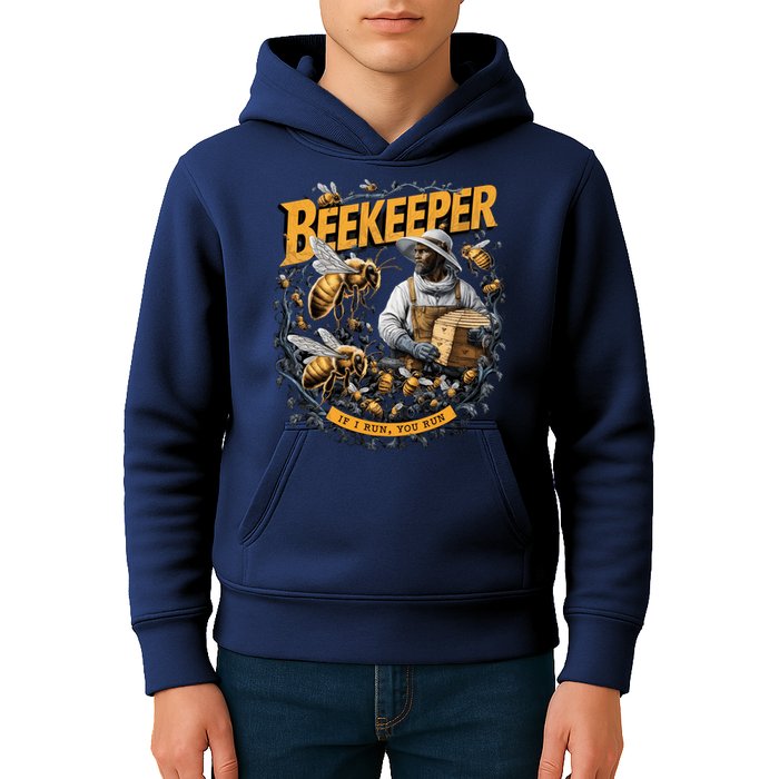 Beekeeper If I Run You Run Apiculture Bee Keeper Beekeeping Bee Lovers Honeybees Kids Hoodie