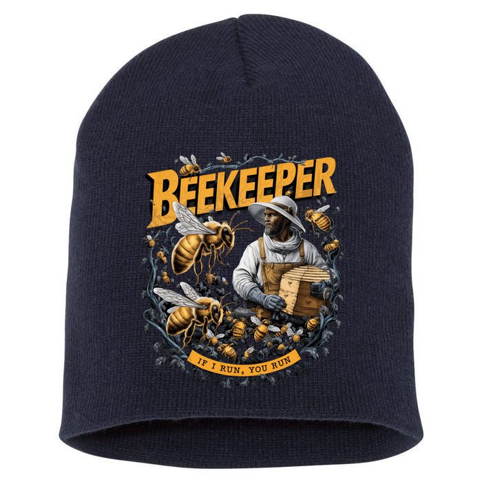 Beekeeper If I Run You Run Apiculture Bee Keeper Beekeeping Bee Lovers Honeybees Short Acrylic Beanie