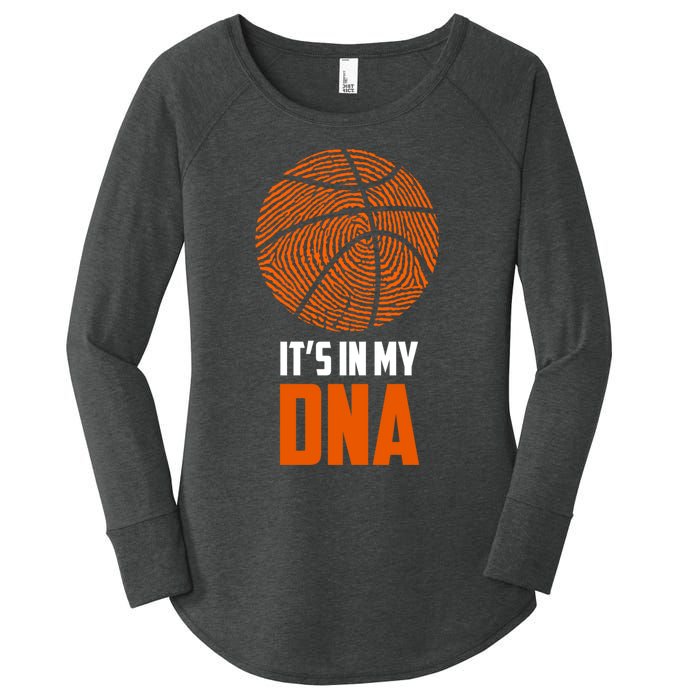 Basketball It's In My DNA - Sports Tee Women's Perfect Tri Tunic Long Sleeve Shirt