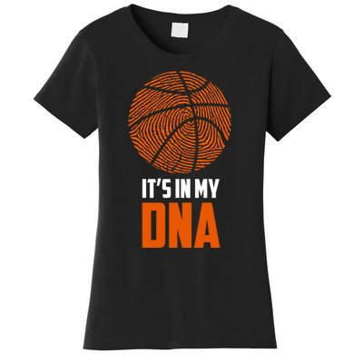 Basketball It's In My DNA - Sports Tee Women's T-Shirt