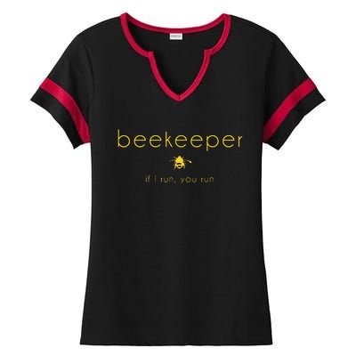 Bee If I Run You Run Beekeeper Apiarist Honey Gift Ladies Halftime Notch Neck Tee