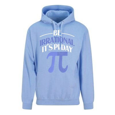 Be Irrational ItS Pi Day Math Symbol Science Funny Teacher Gift Unisex Surf Hoodie