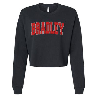 Bradley Il Illinois Varsity Style Usa Vintage Sports Cute Gift Cropped Pullover Crew