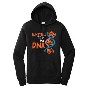 Basketball Is In My DNA Funny Coach Player Women's Pullover Hoodie