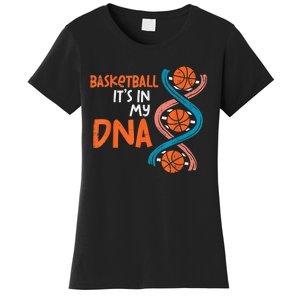 Basketball Is In My DNA Funny Coach Player Women's T-Shirt