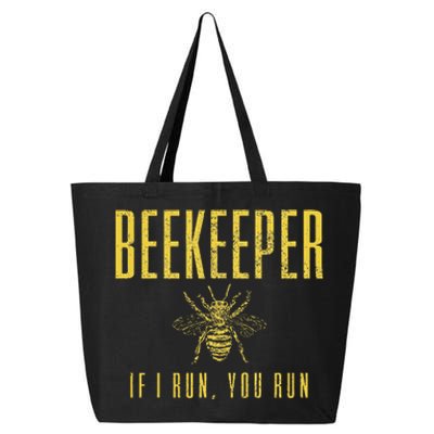 Beekeeper If I Run You Run Funny Beekeeping Beekeeper Gift 25L Jumbo Tote