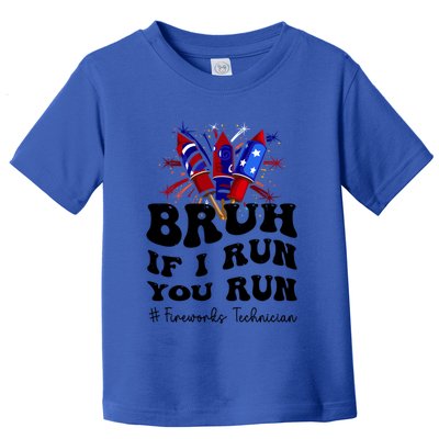 Bruh If I Run You Run Patriotic Independence Day Funny Gift Toddler T-Shirt