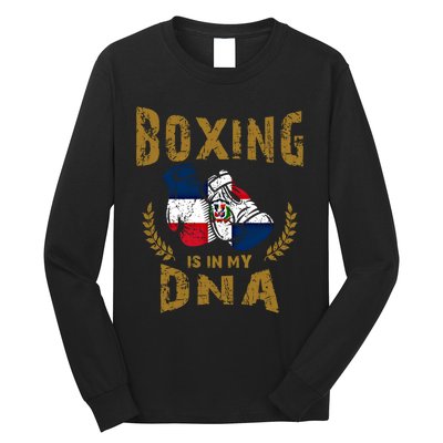 Boxing Is In My Dna Dominican Republic Flag Boxing Gloves Gift Long Sleeve Shirt