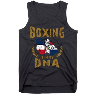 Boxing Is In My Dna Dominican Republic Flag Boxing Gloves Gift Tank Top