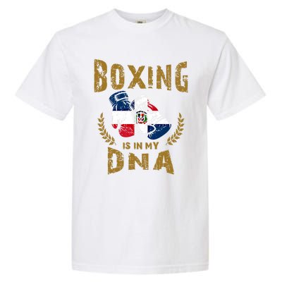 Boxing Is In My Dna Dominican Republic Flag Boxing Gloves Gift Garment-Dyed Heavyweight T-Shirt