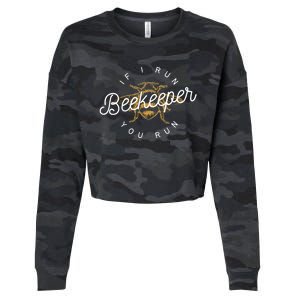 Beekeeper If I Run You Run Funny Bee Apiarist Gift Cropped Pullover Crew