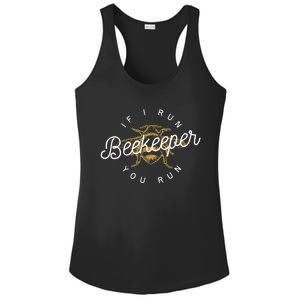 Beekeeper If I Run You Run Funny Bee Apiarist Gift Ladies PosiCharge Competitor Racerback Tank