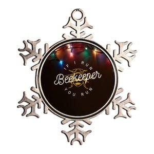 Beekeeper If I Run You Run Funny Bee Apiarist Gift Metallic Star Ornament