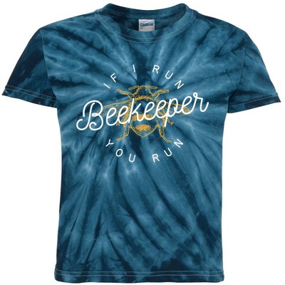 Beekeeper If I Run You Run Funny Bee Apiarist Gift Kids Tie-Dye T-Shirt