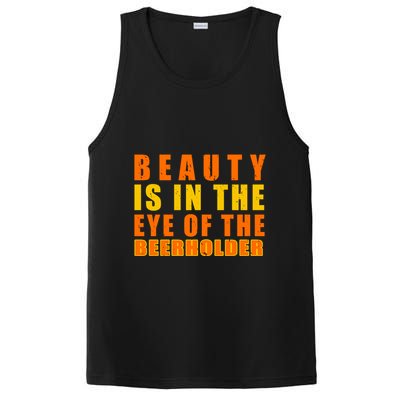 Beauty Is In The Eye Of The Beer Holder PosiCharge Competitor Tank