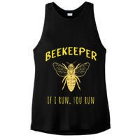Beekeeper If I Run You Run Funny Beekeeping Lovers Ladies PosiCharge Tri-Blend Wicking Tank