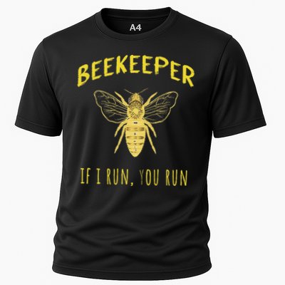 Beekeeper If I Run You Run Funny Beekeeping Lovers Cooling Performance Crew T-Shirt