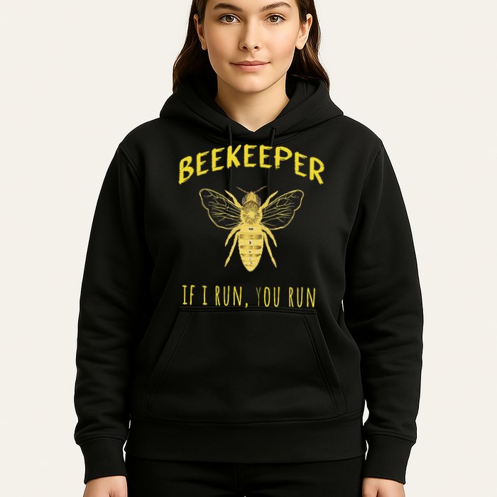 Beekeeper If I Run You Run Funny Beekeeping Lovers Hoodie