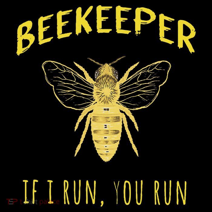 Beekeeper If I Run You Run Funny Beekeeping Lovers Tall T-Shirt