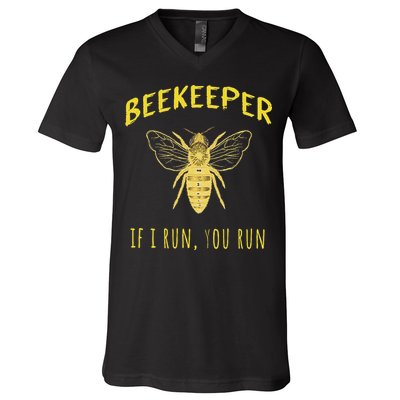 Beekeeper If I Run You Run Funny Beekeeping Lovers V-Neck T-Shirt