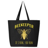 Beekeeper If I Run You Run Funny Beekeeping Lovers 25L Jumbo Tote