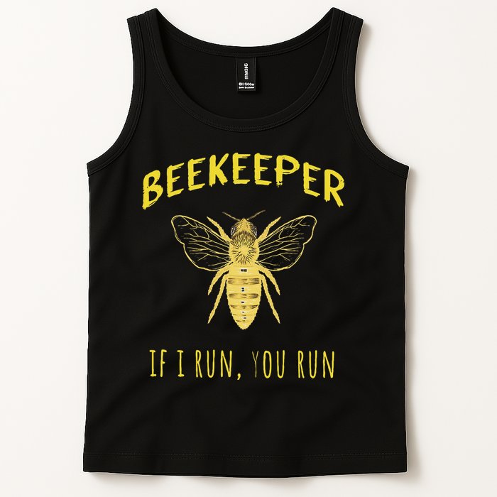 Beekeeper If I Run You Run Funny Beekeeping Lovers Tank Top