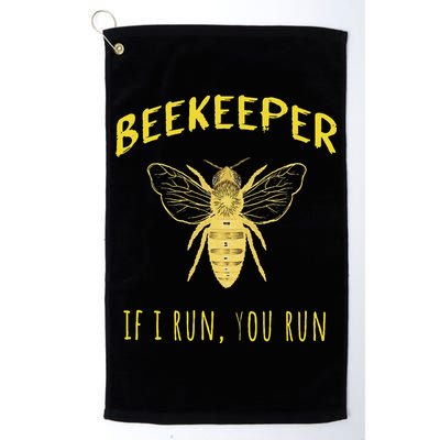 Beekeeper If I Run You Run Funny Beekeeping Lovers Golf Towel