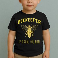 Beekeeper If I Run You Run Funny Beekeeping Lovers Toddler T-Shirt