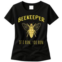 Beekeeper If I Run You Run Funny Beekeeping Lovers Womens T-Shirt