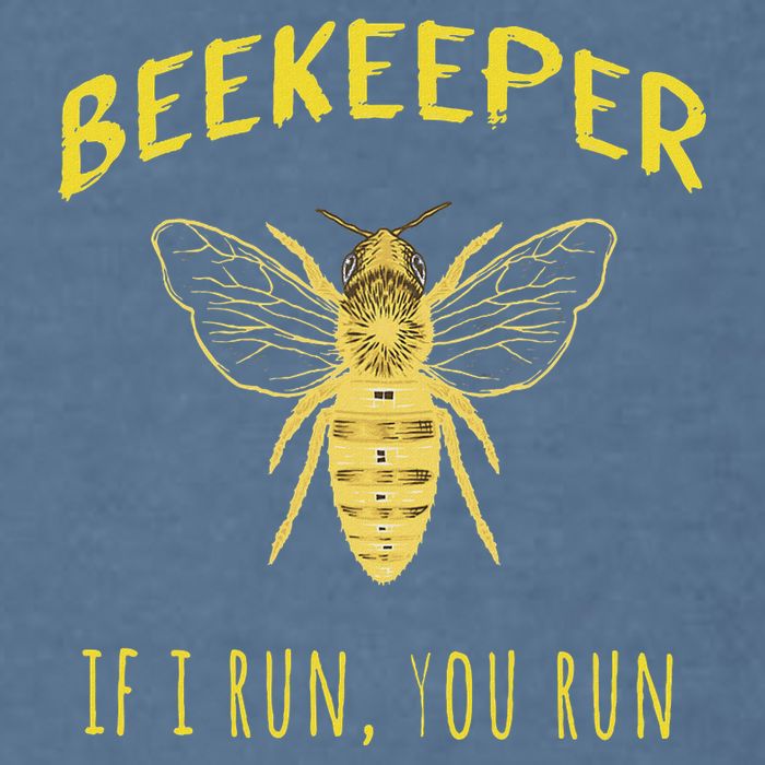 Beekeeper If I Run You Run Funny Beekeeping Lovers Garment-Dyed Sweatshirt