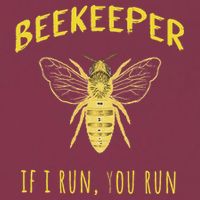 Beekeeper If I Run You Run Funny Beekeeping Lovers 16oz Travel Tumbler