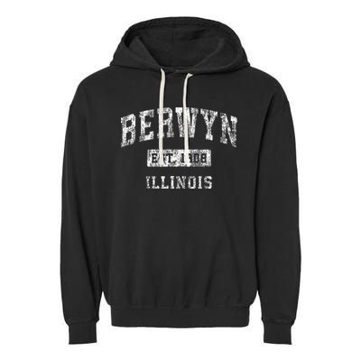 Berwyn Illinois Il Vintage Established Sports Design Garment-Dyed Fleece Hoodie