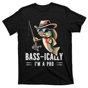 Bass Ically IM A Pro Bass Fishing Apparel For T-Shirt