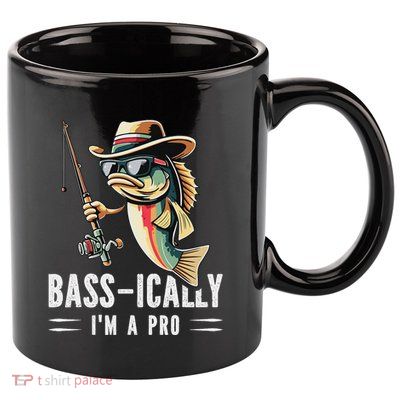 Bass Ically IM A Pro Bass Fishing Apparel For 11oz C Handle Ceramic Mug